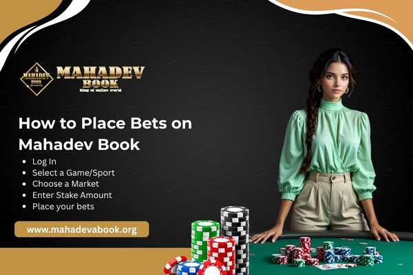 How to Place Bets on Mahadev Book App