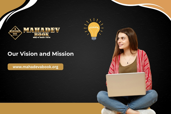 Mahadev Book Our Vision and Mission