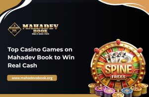 Read more about the article Top Casino Games on Mahadev Book to Win Real Cash